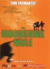 Moonshine Mule: On the Hoof from...