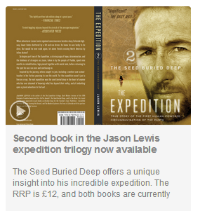 Second book in the Jason Lewis expedition trilogy now available Second book in the Jason Lewis expedition trilogy now available